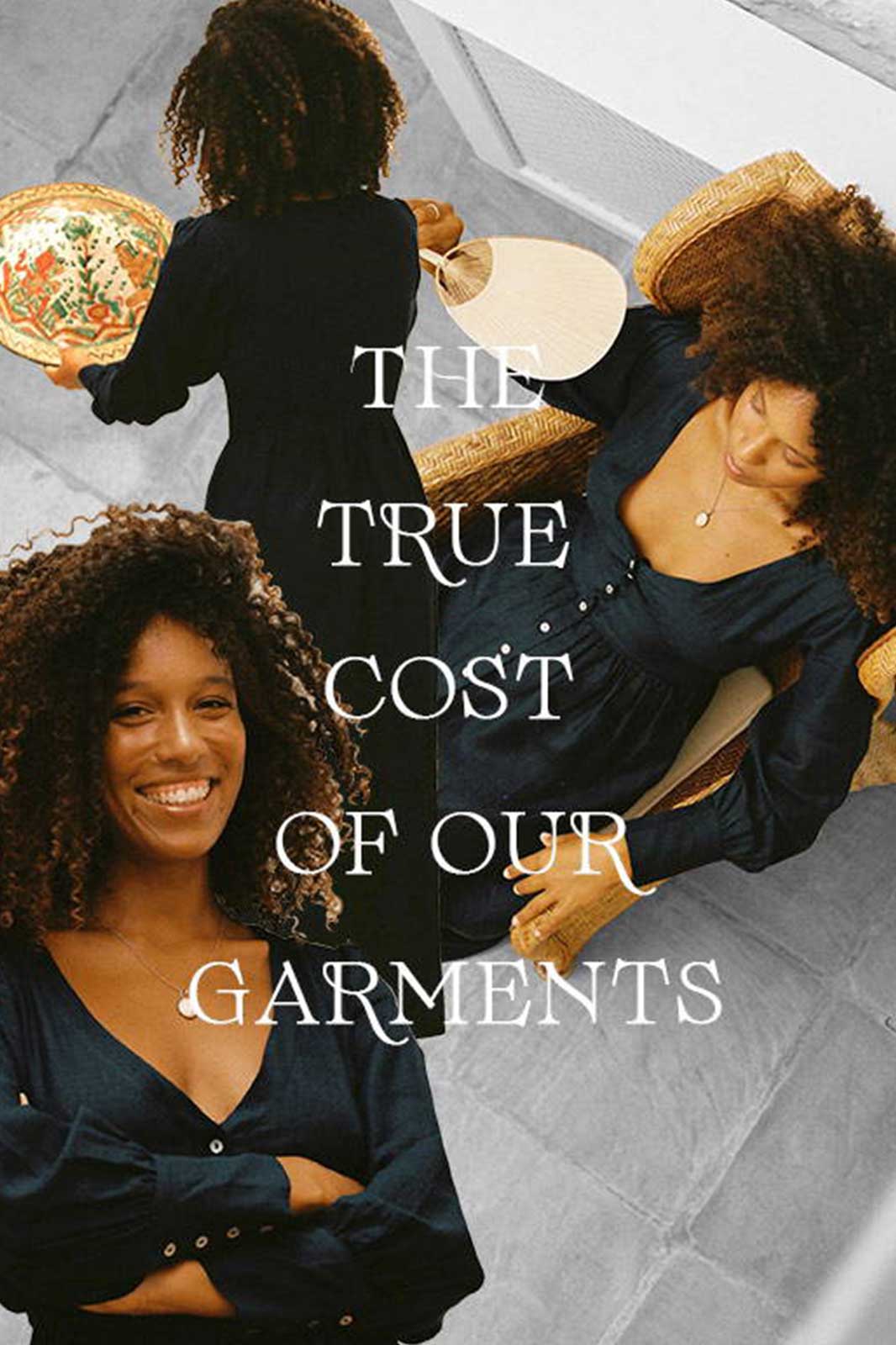 The true cost of our garments