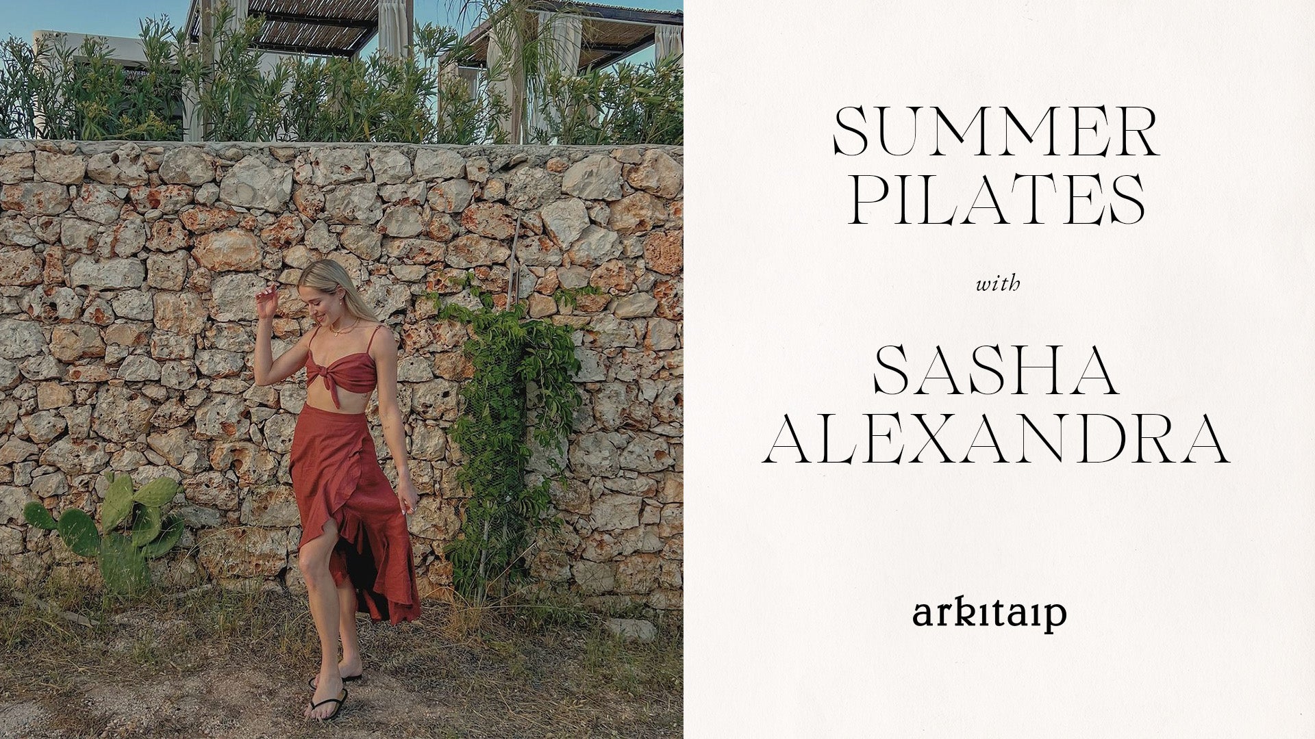 Summer Pilates with Sasha Alexandra