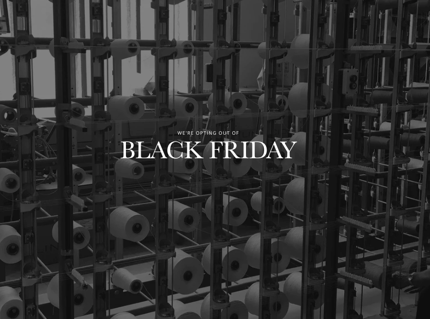 We're opting out of Black Friday '24